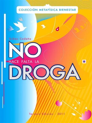 No hace falta la Droga