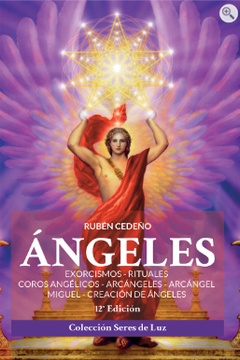 El Amado Arcángel Miguel, su trabajo y sus ayudantes